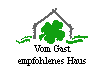 Auszeichnung vom Gast empfohlenes Haus