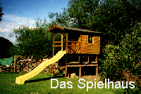 Spielhaus auf Stelzen - nur für Kinder